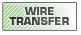 Wire Transfer